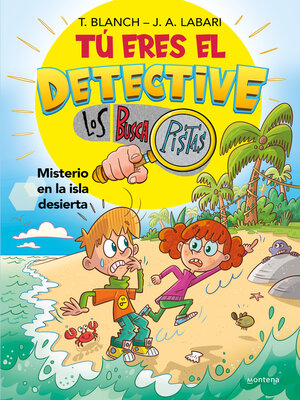 cover image of Tú eres el detective con Los Buscapistas 5--Misterio en la isla desierta
